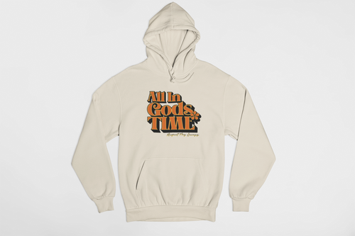 All In God’s Time Hoodie Collection | Respect My Energy