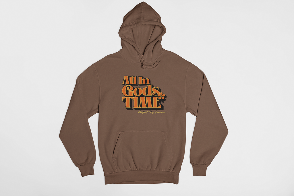 All In God’s Time Hoodie Collection | Respect My Energy