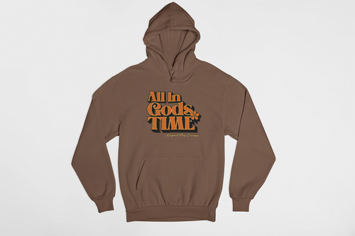All In God’s Time Hoodie Collection | Respect My Energy