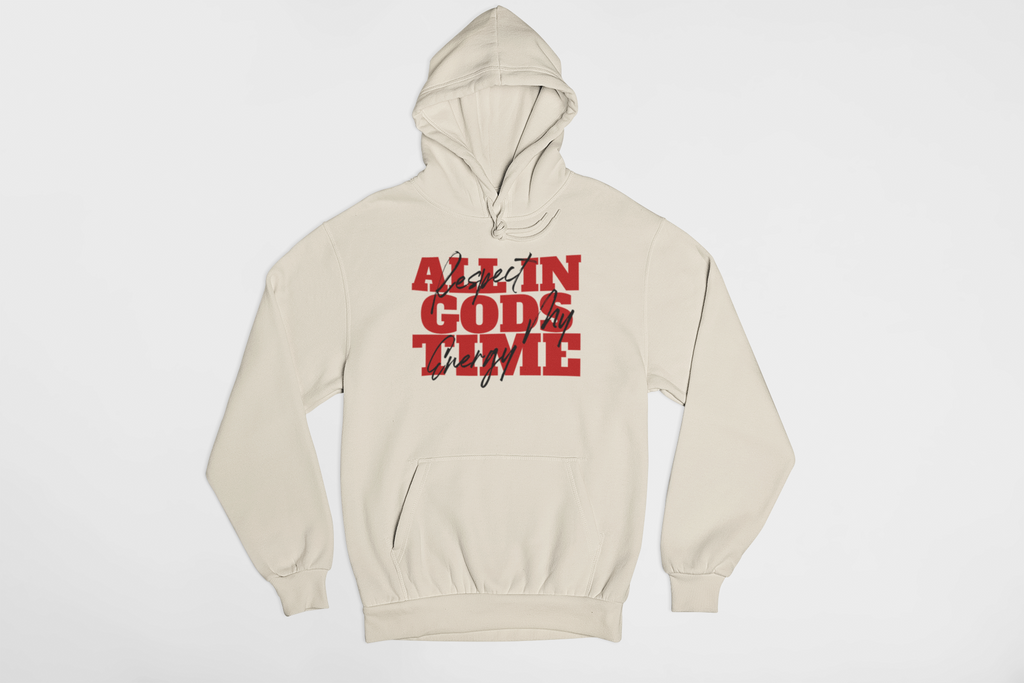 All In God’s Time Hoodie – Respect My Energy