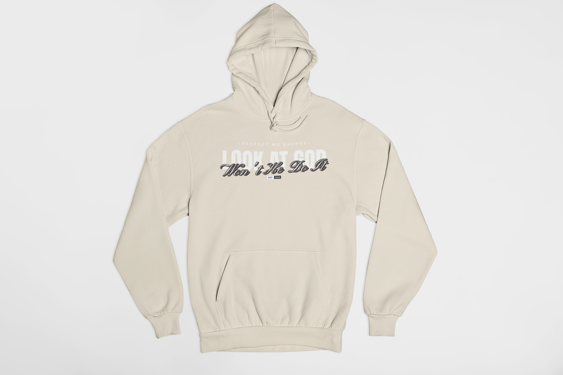 Look at GOD – Won’t He Do It Hoodie – Respect My Energy